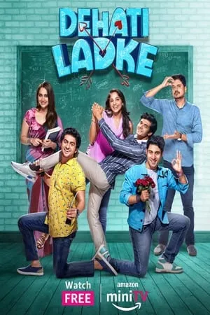 Download Dehati Ladke (Season 1 + 2) 2023 Hindi Web Series WEB-DL 480p 720p 1080p 7hitmovies