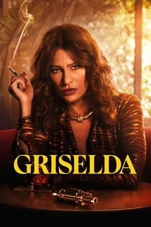 Download Griselda (Season 1) 2024 Hindi+English Web Series WEB-DL 480p 720p 1080p 7hitmovies
