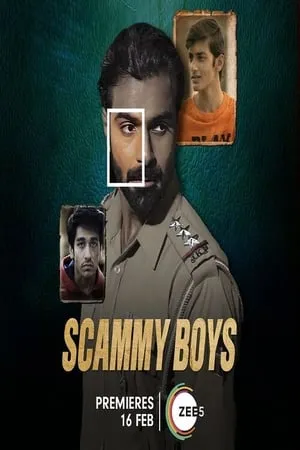 Download Scammy Boys 2024 Hindi Full Movie Zee5 WEB-DL 480p 720p 1080p 7hitmovies