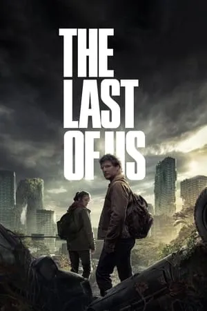 Download The Last of Us (Season 1) 2023 Hindi+English Web Series WEB-DL 480p 720p 1080p 7hitmovies